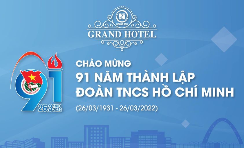 🎉Chào mừng kỷ niệm 91 năm Ngày Thành lập Đoàn TNCS Hồ Chí Minh (26/03/1931-26/03/2022)